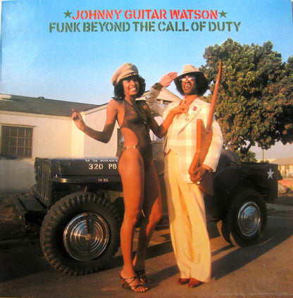 Johnny Guitar Watson : Funk Beyond The Call Of Duty (LP, Album)