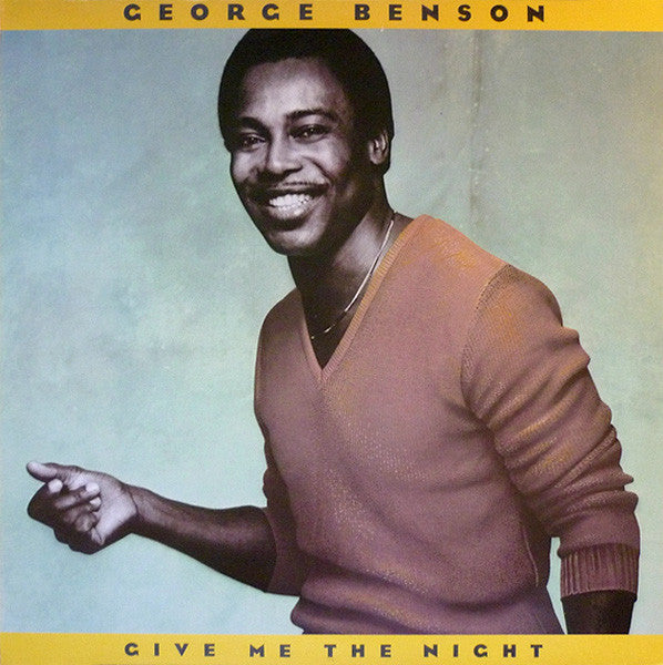 George Benson : Give Me The Night (LP, Album)