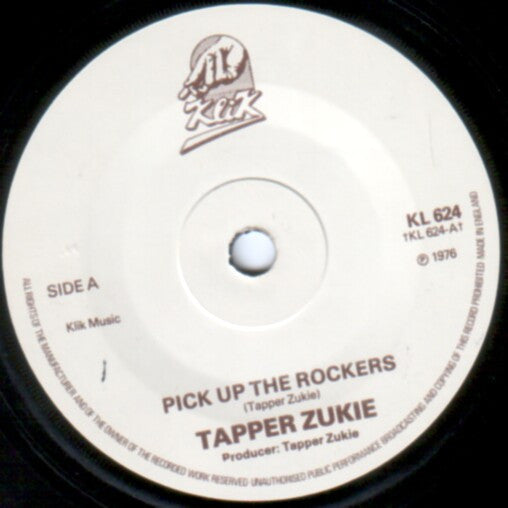 Tapper Zukie : Pick Up The Rockers (7", Single)