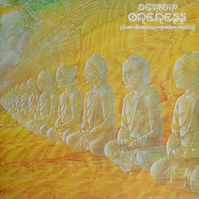 Devadip : Oneness (Silver Dreams-Golden Reality) (LP, Album, Gat)