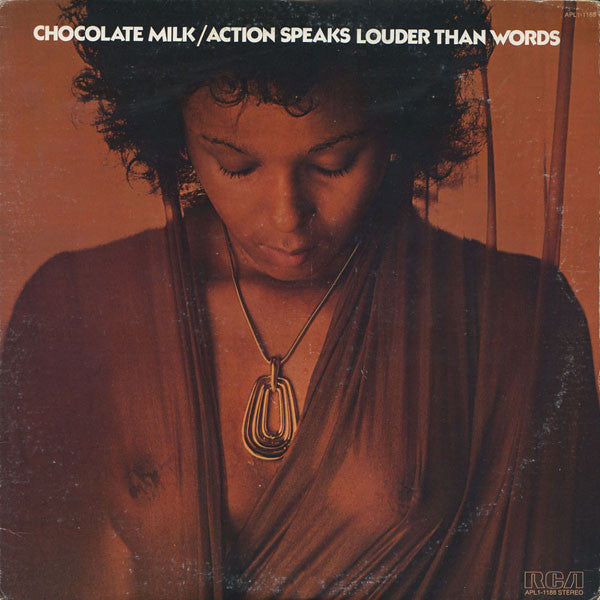 Chocolate Milk (2) : Action Speaks Louder Than Words (LP, Album, Ind)