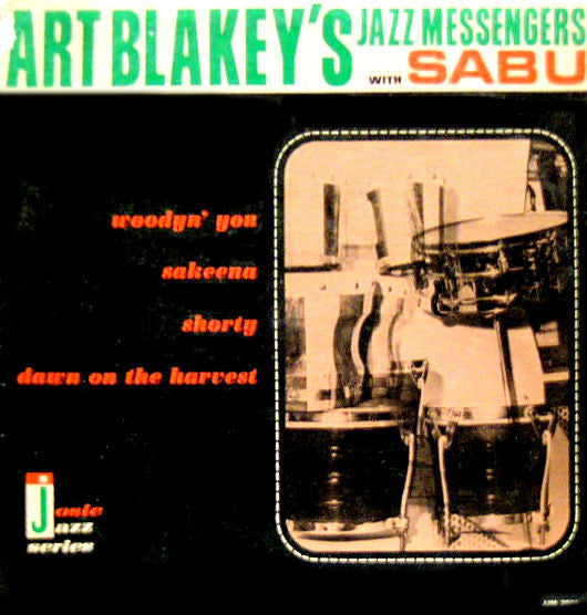 Art Blakey & The Jazz Messengers With Sabu Martinez : Art Blakey's Jazz Messengers With Sabu (LP, Album, Mono, RE)