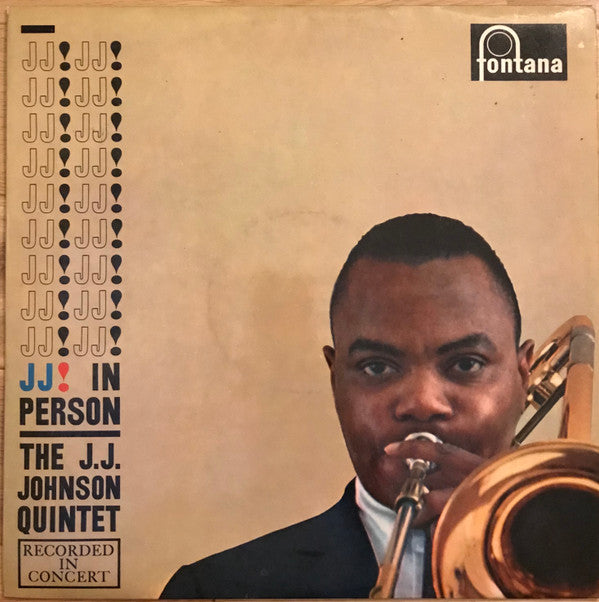 The J.J. Johnson Quintet : J. J. In Person! (LP, Album, Mono)