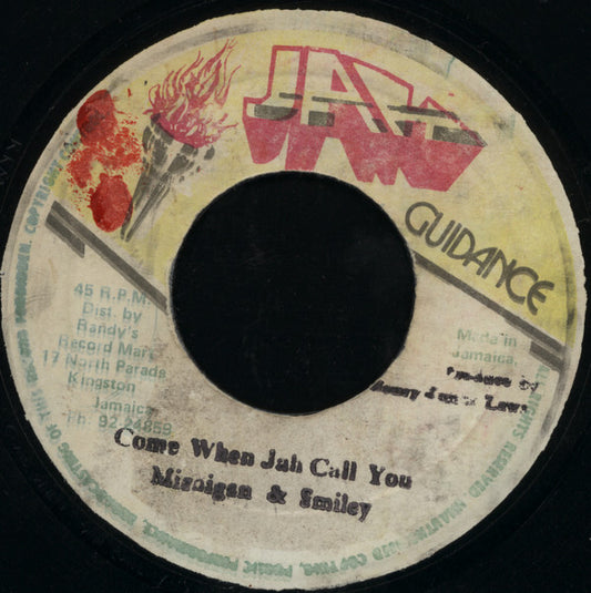 Michigan & Smiley : Come When Jah Call You  (7")