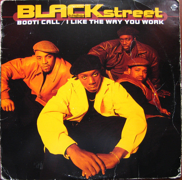 Blackstreet : Booti Call / I Like The Way You Work (12")