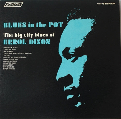 Errol Dixon : Blues In The Pot (The Big City Blues Of Errol Dixon) (LP, Album)