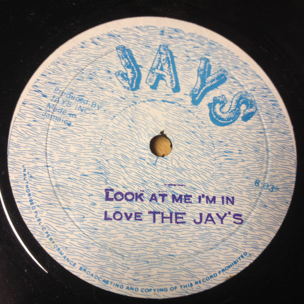 The Jays : Look At Me I'm In Love (12")