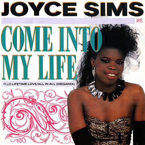 Joyce Sims : Come Into My Life (12")