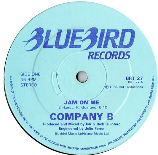 Company B : Jam On Me (12")