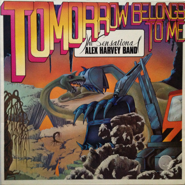 The Sensational Alex Harvey Band : Tomorrow Belongs To Me (LP, Album, Gat)