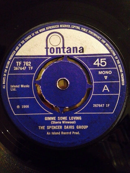 The Spencer Davis Group : Gimme Some Loving  (7", Mono, Fou)