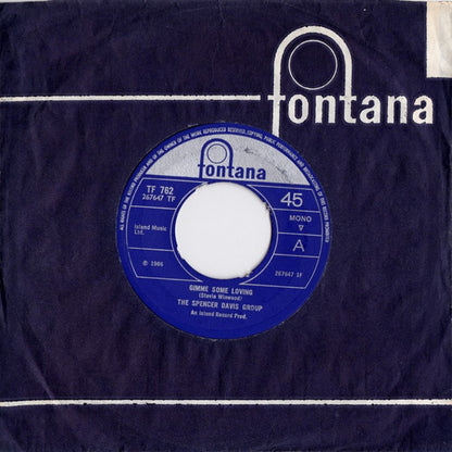 The Spencer Davis Group : Gimme Some Loving  (7", Mono, Fou)