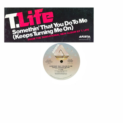 Theodore Life : Somethin' That You Do To Me (Keeps Turning Me On) (12")