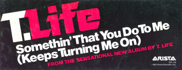 Theodore Life : Somethin' That You Do To Me (Keeps Turning Me On) (12")