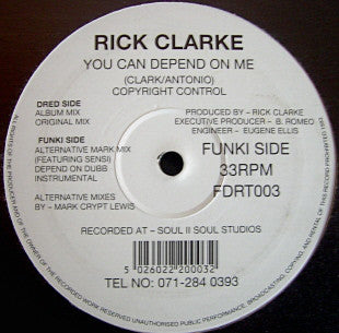 Rick Clarke : You Can Depend On Me (12")