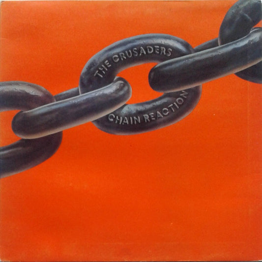 The Crusaders : Chain Reaction (LP, Album, Gat)