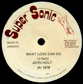 John Holt : What Love Can Do / If I Were A Carpenter (12")