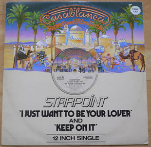 Starpoint : I Just Want To Be Your Lover (12")