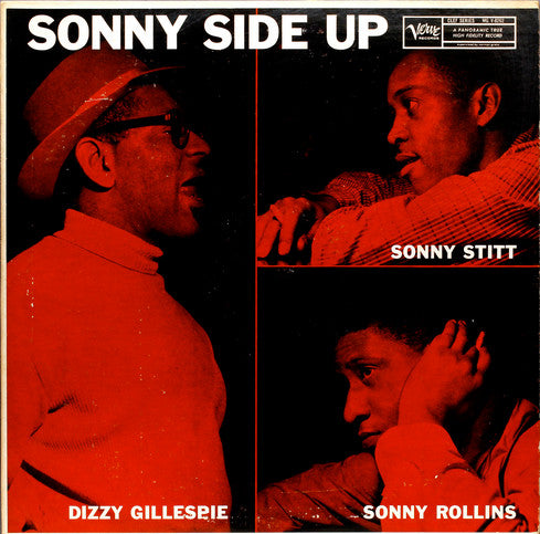 Dizzy Gillespie / Sonny Stitt / Sonny Rollins : Sonny Side Up (LP, Album, Mono)