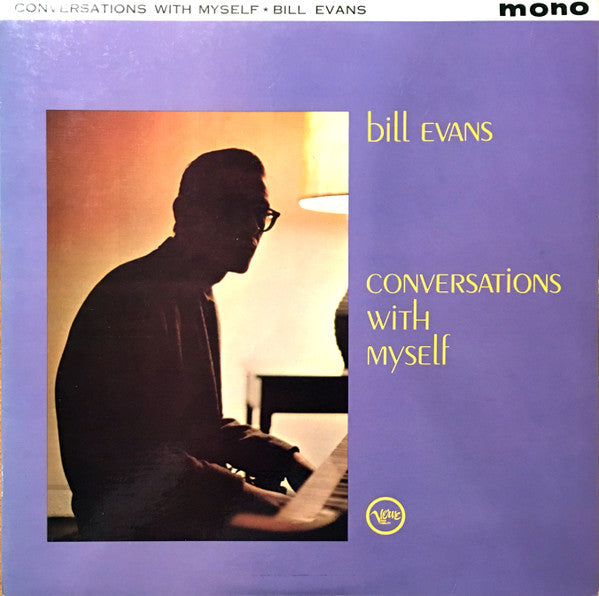 Bill Evans : Conversations With Myself (LP, Album, Mono)