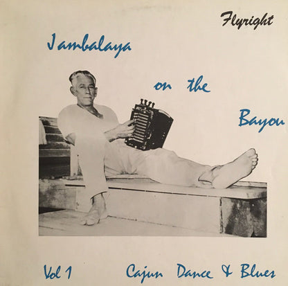 Various : Jambalaya On The Bayou Vol. 1 - Cajun Dance & Blues (LP, Comp, Mono)