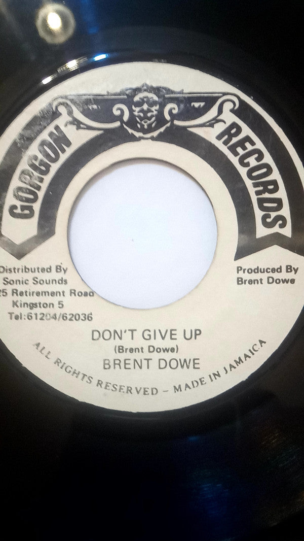 Brent Dowe : Don't Give Up (7", Single)