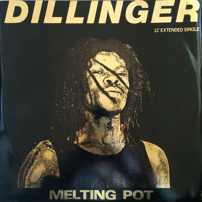 Dillinger : Melting Pot / Hearsay (12")