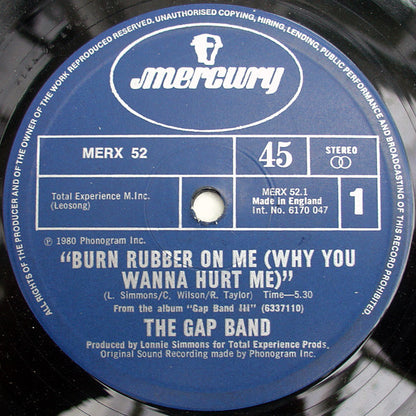 The Gap Band : Burn Rubber On Me (Why You Wanna Hurt Me) (12", Single)