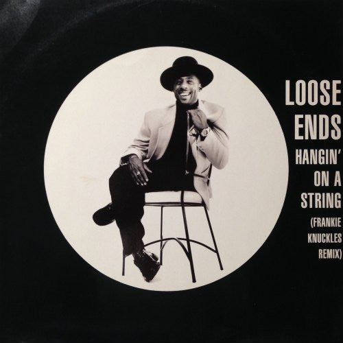 Loose Ends : Hangin' On A String (Frankie Knuckles Remix) (12", Single)