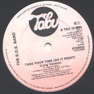 The S.O.S. Band : Take Your Time (Do It Right) (12", Single)