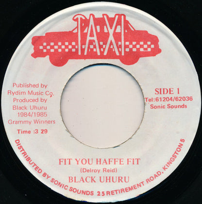 Black Uhuru : Fit You Haffe Fit (7")