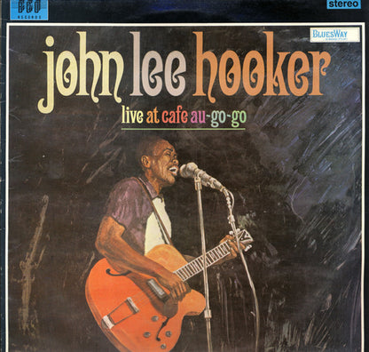 John Lee Hooker : Live At Cafe Au-Go-Go (LP, Album, RE)