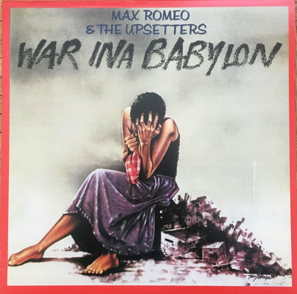 Max Romeo & The Upsetters : War Ina Babylon (LP, Album, RE, Unofficial)