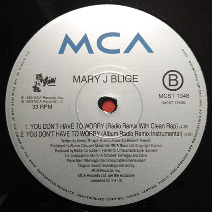 Mary J. Blige : You Don't Have To Worry (12")