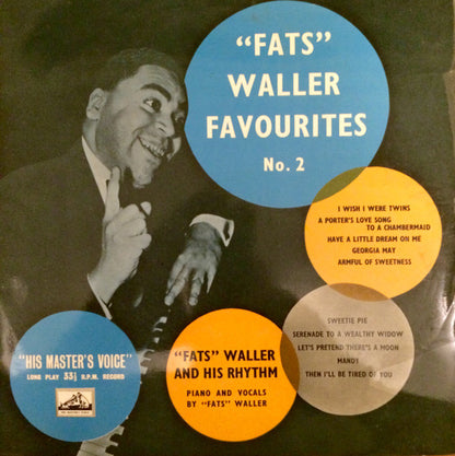 Fats Waller & His Rhythm : "Fats" Waller Favourites (No. 2) (10", Comp, Mono)