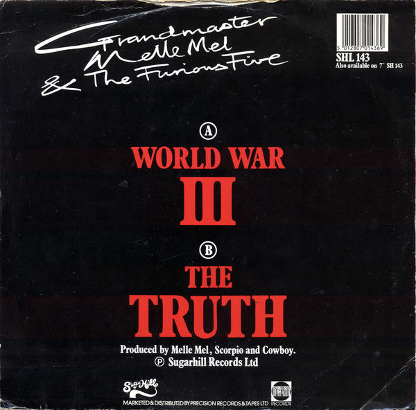 Grandmaster Melle Mel & The Furious Five : World War III / The Truth (12")